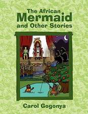 The African Mermaid and Other Stories