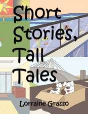 Short Stories, Tall Tales