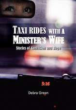 Green, D: Taxi Rides with a Minister's Wife