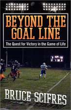 Beyond the Goal Line