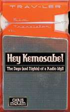 Hey Kemosabe