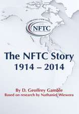 The Nftc Story: 1914-2014