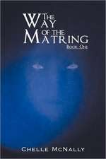 The Way of the Matring