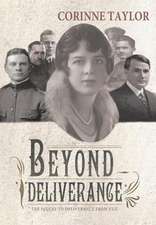 Beyond Deliverance