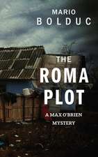 The Roma Plot: A Max O'Brien Mystery