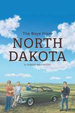 The Boys from North Dakota