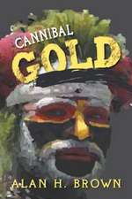 Cannibal Gold