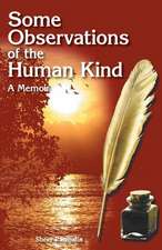 Some Observations of the Human Kind - A Memoir