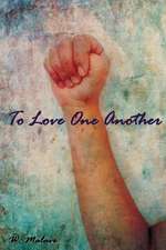 To Love One Another