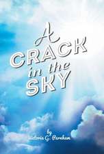 A Crack in the Sky