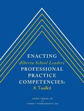 Enacting Alberta School Leaders' Professional Practice Competencies: A Toolkit