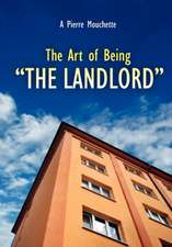 The Art of Being - The Landlord