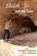 Shiloh and the Cave