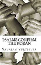 Psalms Confirm the Koran