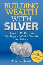 Building Wealth with Silver