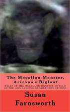 The Mogollon Monster, Arizona's Bigfoot