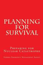 Planning for Survival