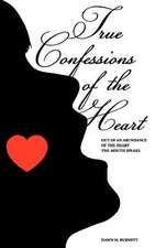 True Confessions of the Heart