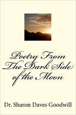 Poetry from the Dark Side of the Moon