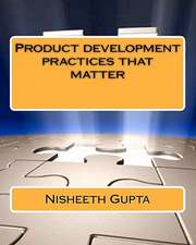 Product Development Practices That Matter