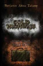 Cold Highways Book Three