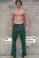 The Ex-Con and the Italian Princess