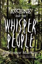 Kochine and the Whisper People