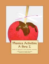 Phonics Activities A Thru Z