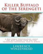 Killer Buffalo of the Serengeti