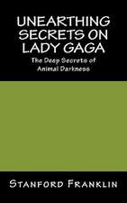 Unearthing Secrets on Lady Gaga