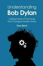 Understanding Bob Dylan