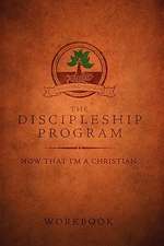 The Discipleship Program Workbook