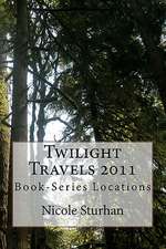 Twilight Travels 2011