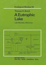 A Eutrophic Lake: Lake Mendota, Wisconsin