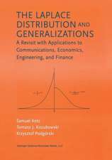 The Laplace Distribution and Generalizations: A Revisit with Applications to Communications, Economics, Engineering, and Finance