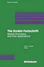 The Dynkin Festschrift: Markov Processes and their Applications