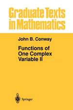 Functions of One Complex Variable II