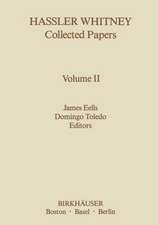 Hassler Whitney Collected Papers: Vol.2