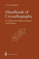 Handbook of Crystallography: For Electron Microscopists and Others