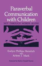 Paraverbal Communication with Children: Not through Words Alone