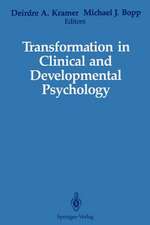 Transformation in Clinical and Developmental Psychology