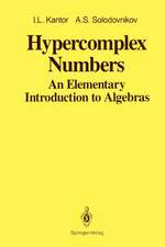 Hypercomplex Numbers: An Elementary Introduction to Algebras