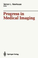 Progress in Medical Imaging