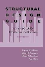 Structural Design Guide: To the AISC (LRFD) Specification for Buildings