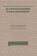 Quantitative Methods in Bone Densitometry