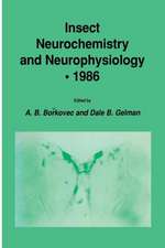 Insect Neurochemistry and Neurophysiology · 1986