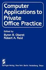 Computer Applications to Private Office Practice