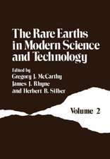 The Rare Earths in Modern Science and Technology: Volume 2