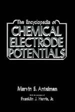 The Encyclopedia of Chemical Electrode Potentials