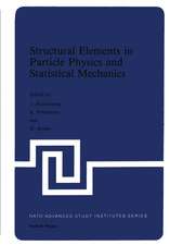 Structural Elements in Particle Physics and Statistical Mechanics